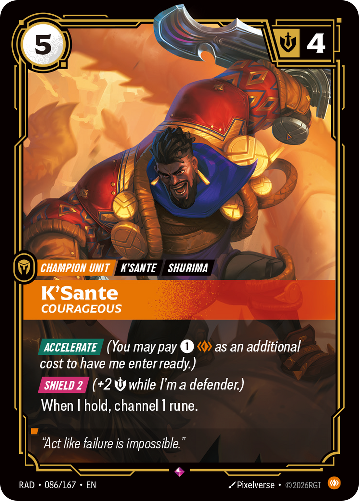 K'Sante, Courageous (Radiance - 086-167)