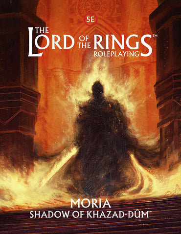 The Lord of the Rings RPG - Moria: Shadow of Khazad-Dum