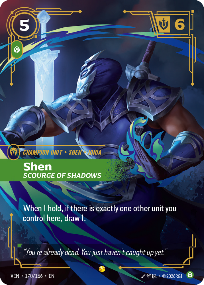 Shen, Scourge of Shadows (Vendetta - 170-166)