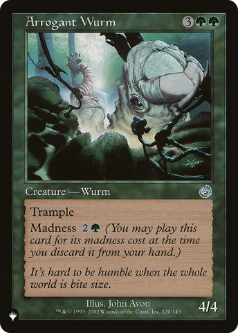 Arrogant Wurm [The List]