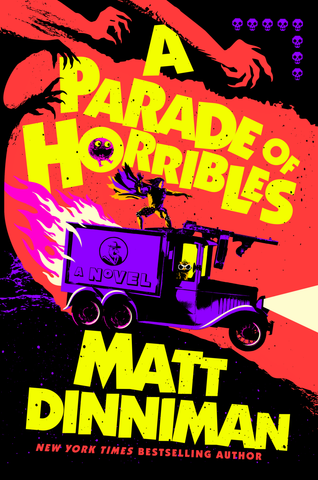 A Parade of Horribles - Matt Dinniman