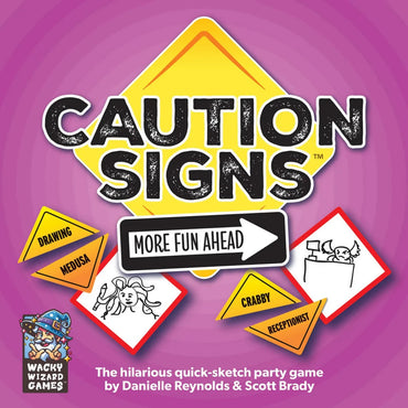 Caution Signs - More Fun Ahead