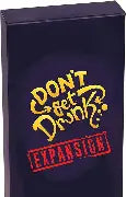 Don't Get Drunk - Expansion - Board Game