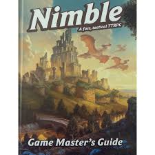 Nimble: A Fast tactical TTRPG -  Game Master's Guide