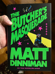 The Butcher's Masquerade - Matt Dinniman