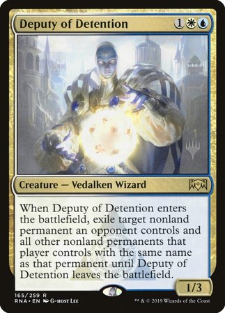 Deputy of Detention [Ravnica Allegiance Promos]