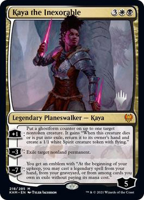 Kaya the Inexorable [Kaldheim Promo Pack]