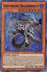 Doomking Balerdroch [SR07-EN001] Ultra Rare