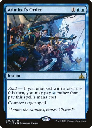 Admiral's Order [Rivals of Ixalan Promos]