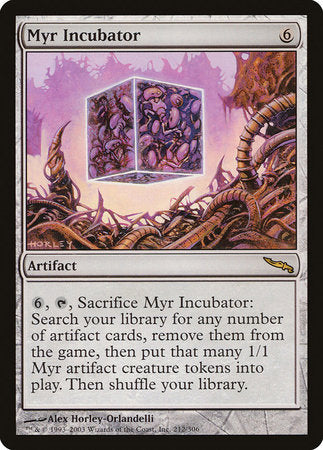 Myr Incubator [Mirrodin]