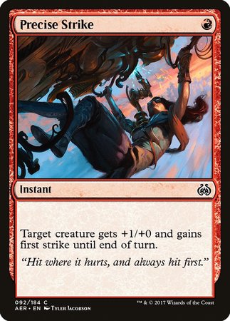 Precise Strike [Aether Revolt]