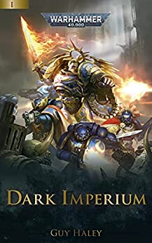 Warhammer 40 - Dark Imperium - Book 1