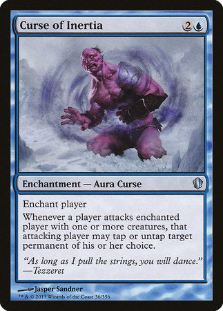 Curse of Inertia [Commander 2013]