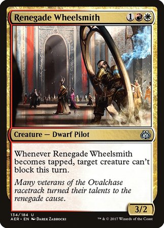 Renegade Wheelsmith [Aether Revolt]