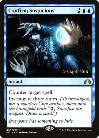 Confirm Suspicions [Shadows over Innistrad Promos]