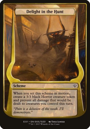 Delight in the Hunt (Archenemy: Nicol Bolas) [Archenemy: Nicol Bolas Schemes]