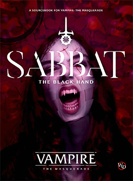 Vampire the Masquerade - Sabat - The Black Hand