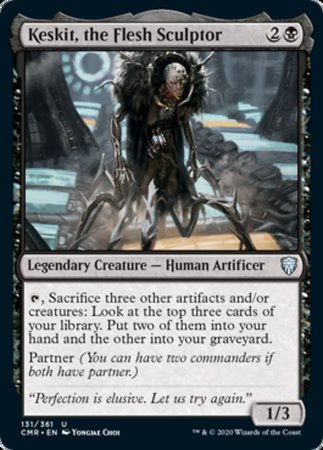 Keskit, the Flesh Sculptor [Commander Legends]