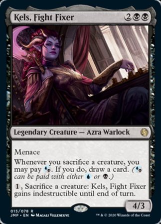 Kels, Fight Fixer [Jumpstart]