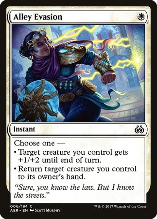 Alley Evasion [Aether Revolt]