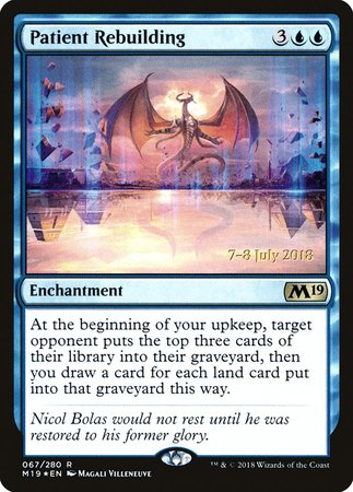 Patient Rebuilding [Core Set 2019 Promos]