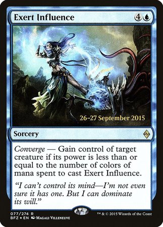 Exert Influence [Battle for Zendikar Promos]