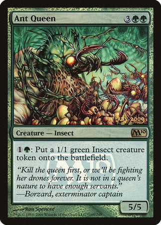 Ant Queen [Magic 2010 Promos]