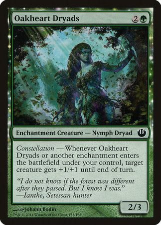 Oakheart Dryads [Journey into Nyx]