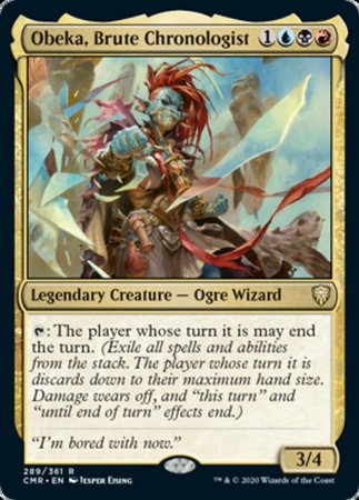 Obeka, Brute Chronologist [Commander Legends]