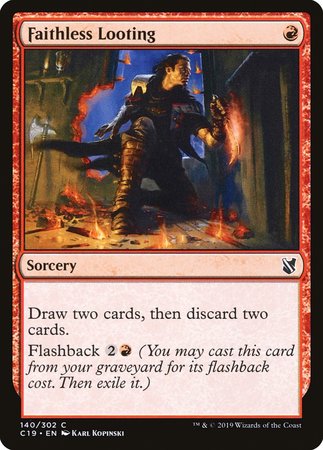 Faithless Looting [Commander 2019]