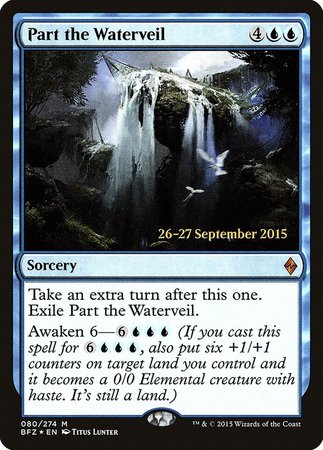 Part the Waterveil [Battle for Zendikar Promos]