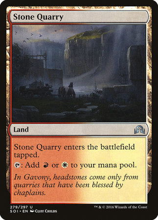 Stone Quarry [Shadows over Innistrad]