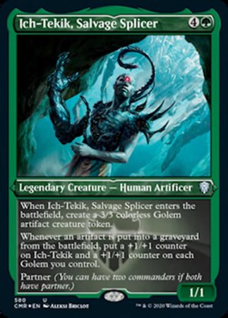 Ich-Tekik, Salvage Splicer [Commander Legends]